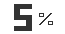 5%